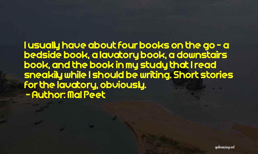 Writing Short Stories Quotes By Mal Peet