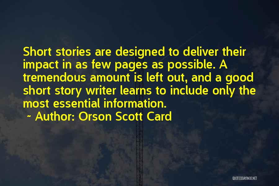 Writing Short Stories Quotes By Orson Scott Card