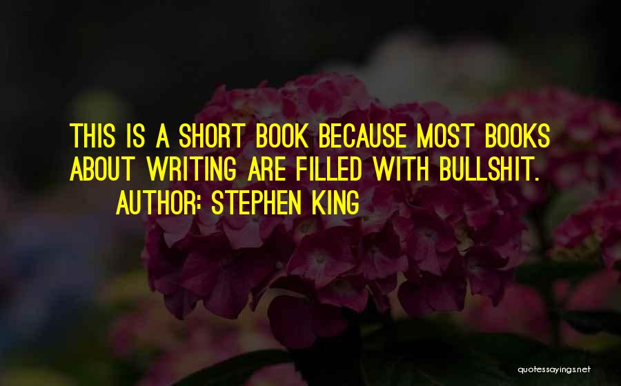 Writing Stephen King Quotes By Stephen King