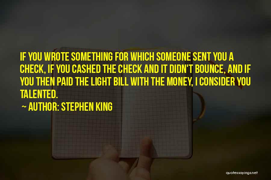 Writing Stephen King Quotes By Stephen King