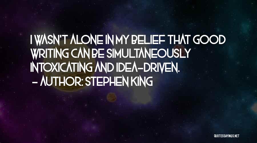 Writing Stephen King Quotes By Stephen King