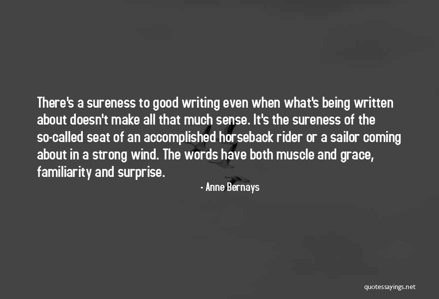 Writing Surprise Quotes By Anne Bernays Writing Surprise Quotes By Anne Bernays
