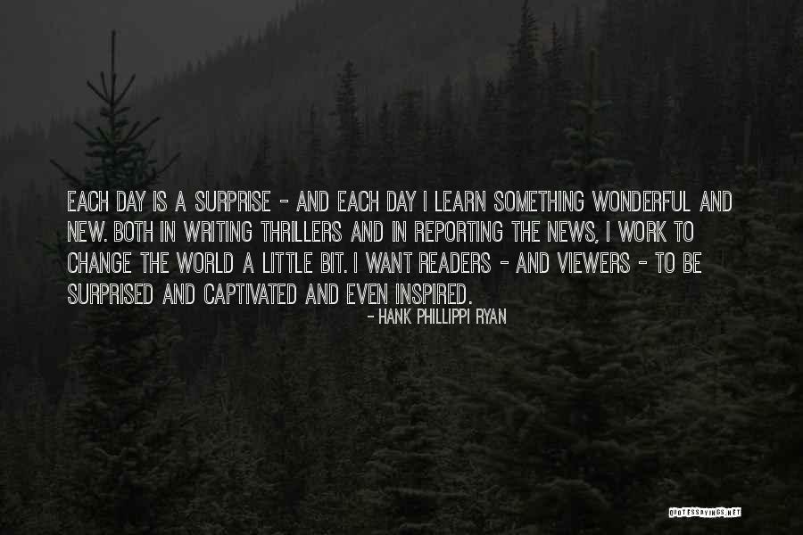 Writing Surprise Quotes By Hank Phillippi Ryan Writing Surprise Quotes By Hank Phillippi Ryan