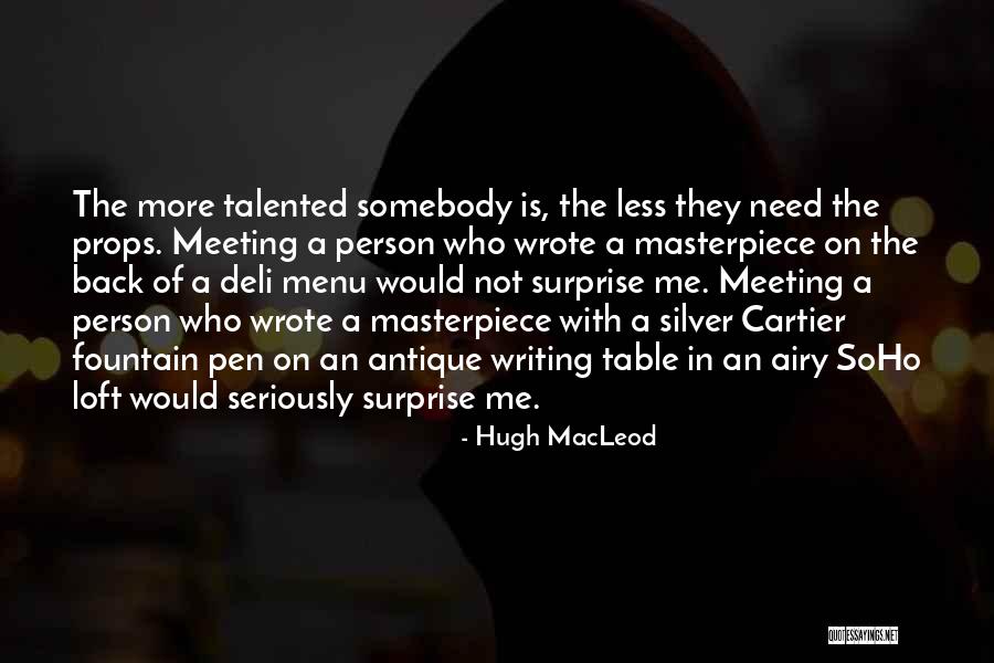 Writing Surprise Quotes By Hugh MacLeod Writing Surprise Quotes By Hugh MacLeod