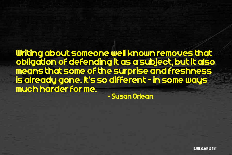 Writing Surprise Quotes By Susan Orlean Writing Surprise Quotes By Susan Orlean