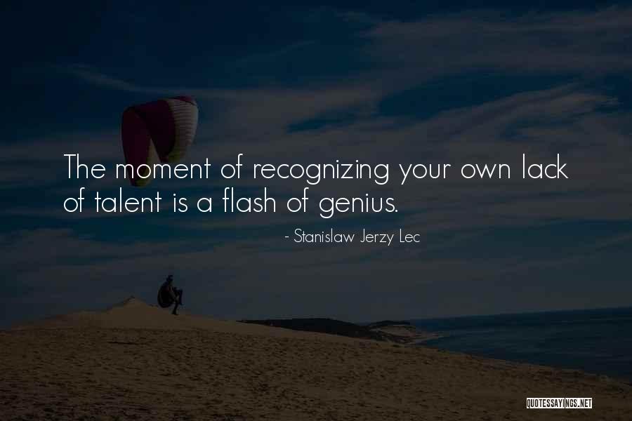 Writing Talent Quotes By Stanislaw Jerzy Lec Writing Talent Quotes By Stanislaw Jerzy Lec