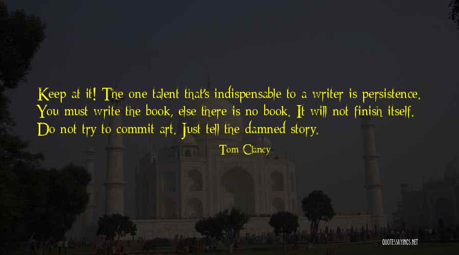 Writing Talent Quotes By Tom Clancy Writing Talent Quotes By Tom Clancy