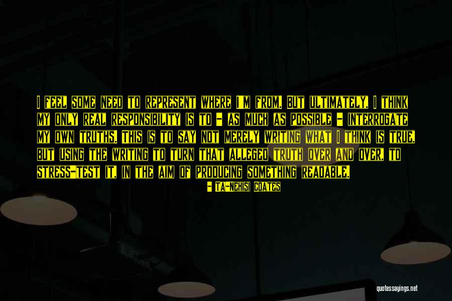 Writing Test Quotes By Ta-Nehisi Coates Writing Test Quotes By Ta-Nehisi Coates
