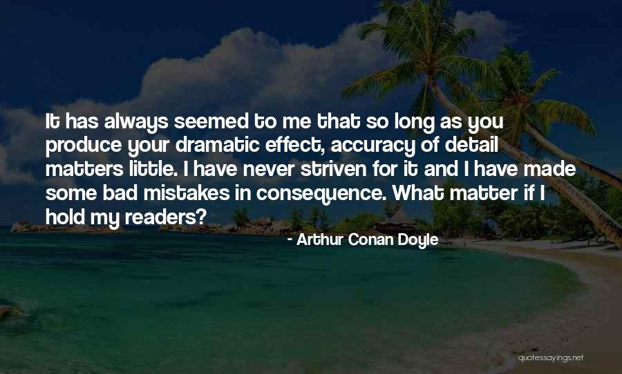 Writing That Matters Quotes By Arthur Conan Doyle Writing That Matters Quotes By Arthur Conan Doyle