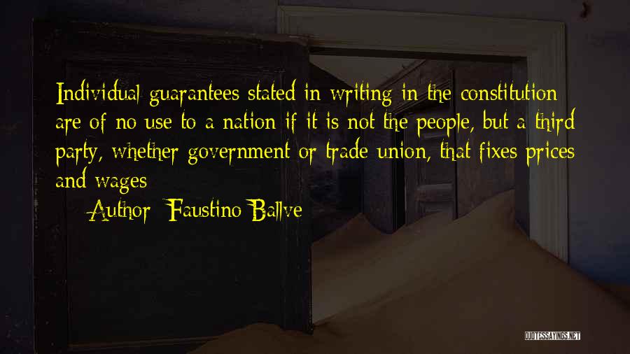 Writing The Constitution Quotes By Faustino Ballve