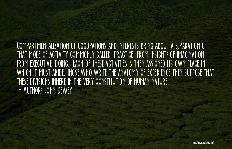 Writing The Constitution Quotes By John Dewey