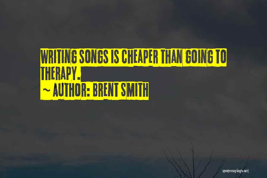 Writing Therapy Quotes By Brent Smith