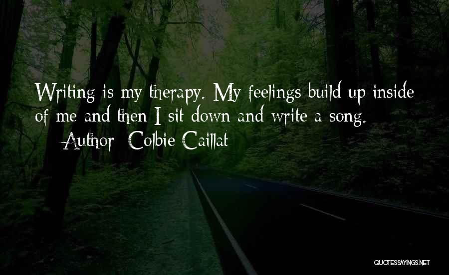 Writing Therapy Quotes By Colbie Caillat