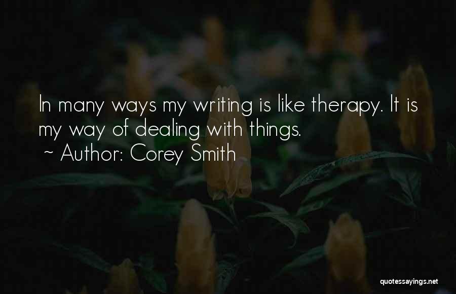 Writing Therapy Quotes By Corey Smith