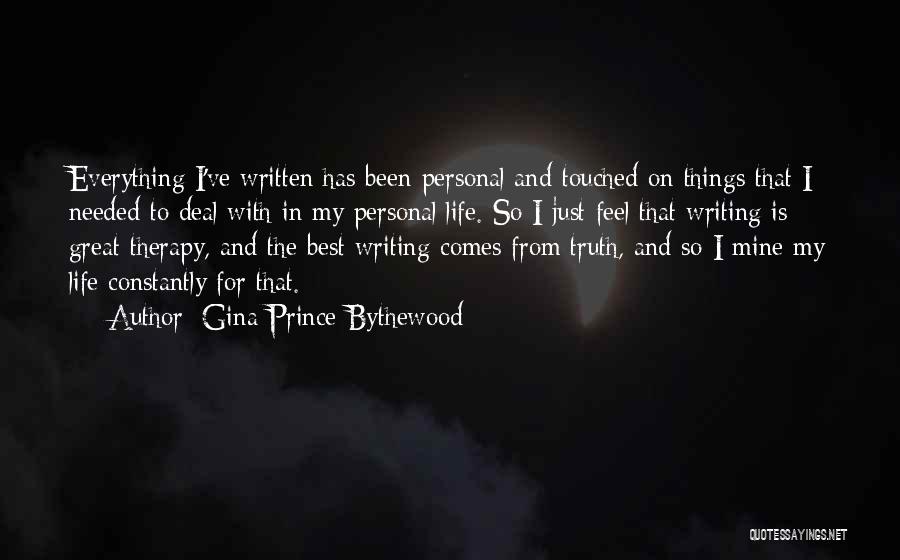 Writing Therapy Quotes By Gina Prince-Bythewood