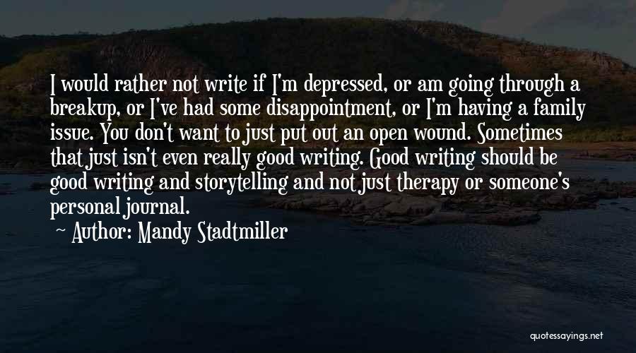 Writing Therapy Quotes By Mandy Stadtmiller