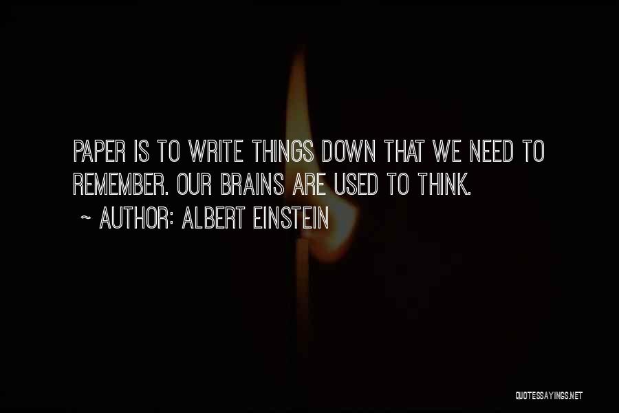 Writing Things Down To Remember Quotes By Albert Einstein