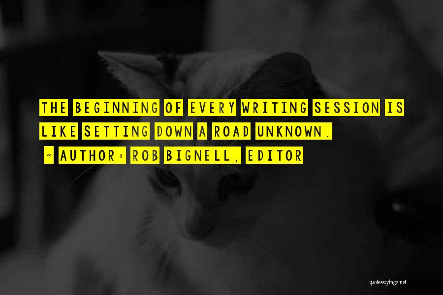 Writing Tips And Quotes By Rob Bignell, Editor