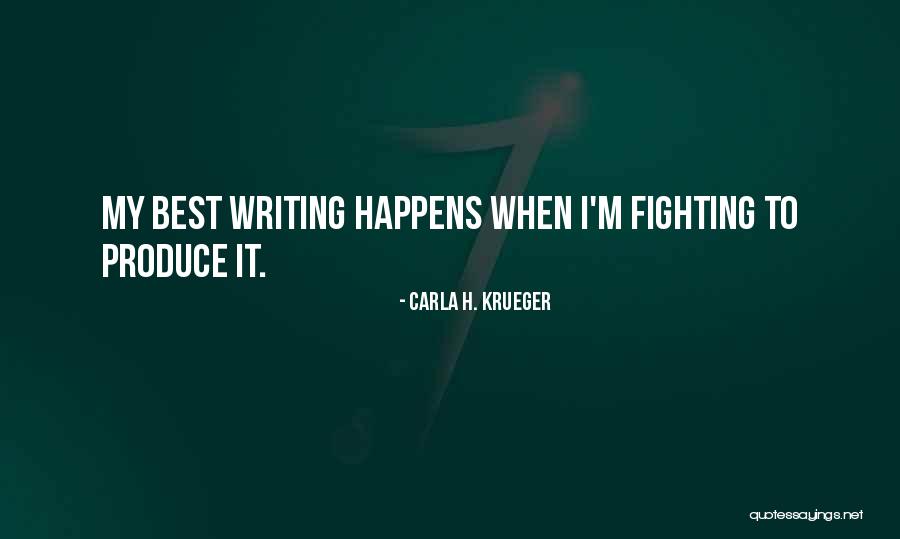 Writing Tips Quotes By Carla H. Krueger Writing Tips Quotes By Carla H. Krueger