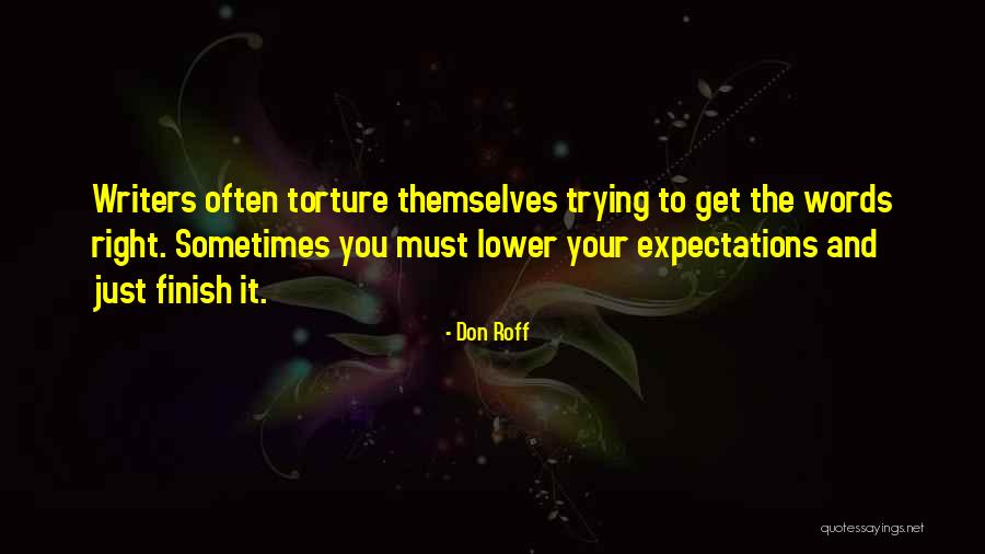 Writing Tips Quotes By Don Roff Writing Tips Quotes By Don Roff