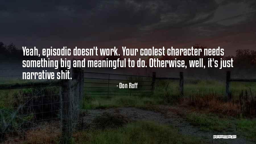 Writing Tips Quotes By Don Roff Writing Tips Quotes By Don Roff