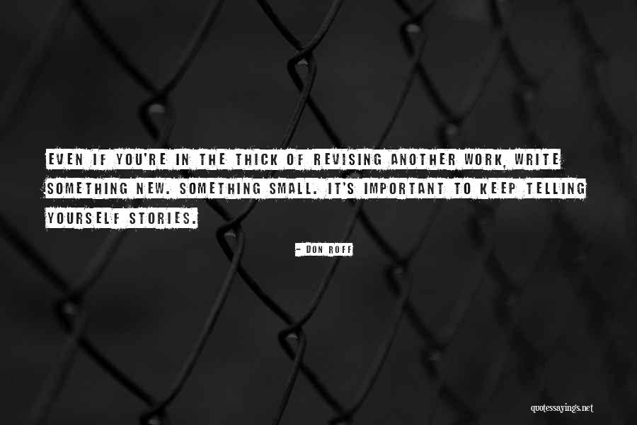 Writing Tips Quotes By Don Roff Writing Tips Quotes By Don Roff