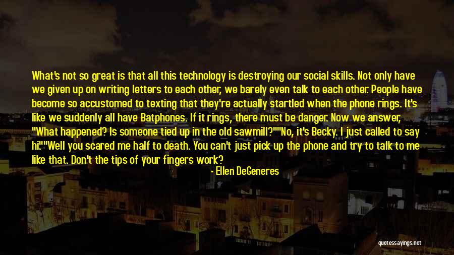 Writing Tips Quotes By Ellen DeGeneres Writing Tips Quotes By Ellen DeGeneres