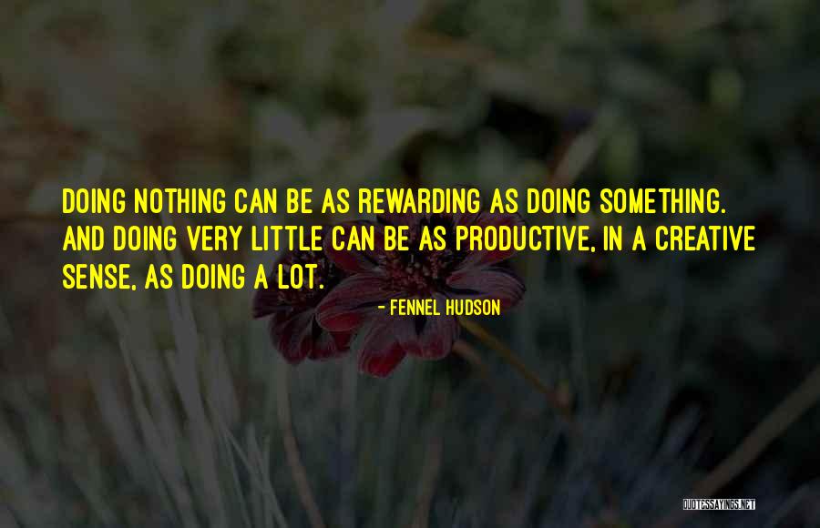 Writing Tips Quotes By Fennel Hudson Writing Tips Quotes By Fennel Hudson