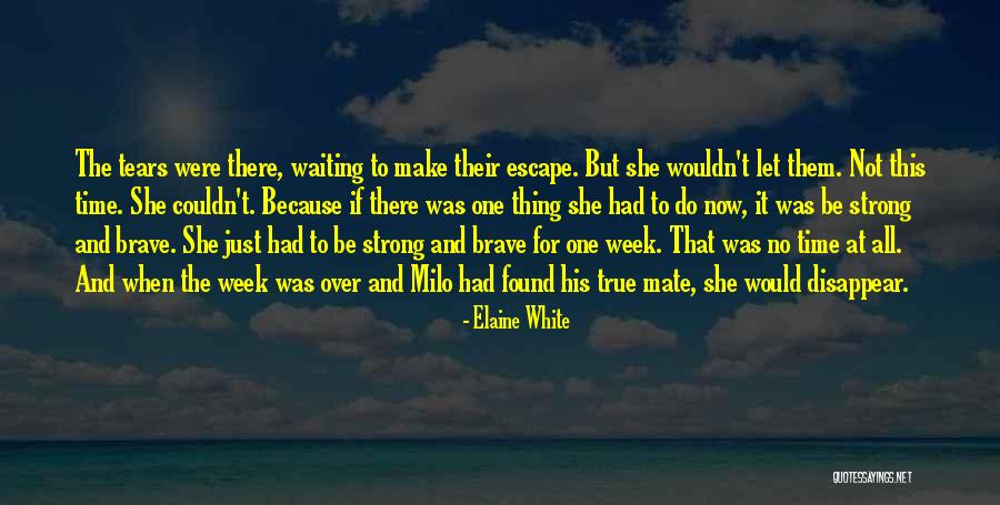 Writing To Escape Quotes By Elaine White Writing To Escape Quotes By Elaine White