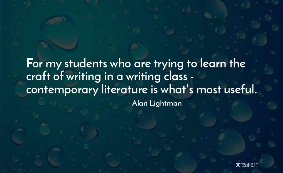 Writing To Learn Quotes By Alan Lightman