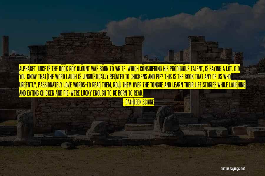 Writing To Learn Quotes By Cathleen Schine