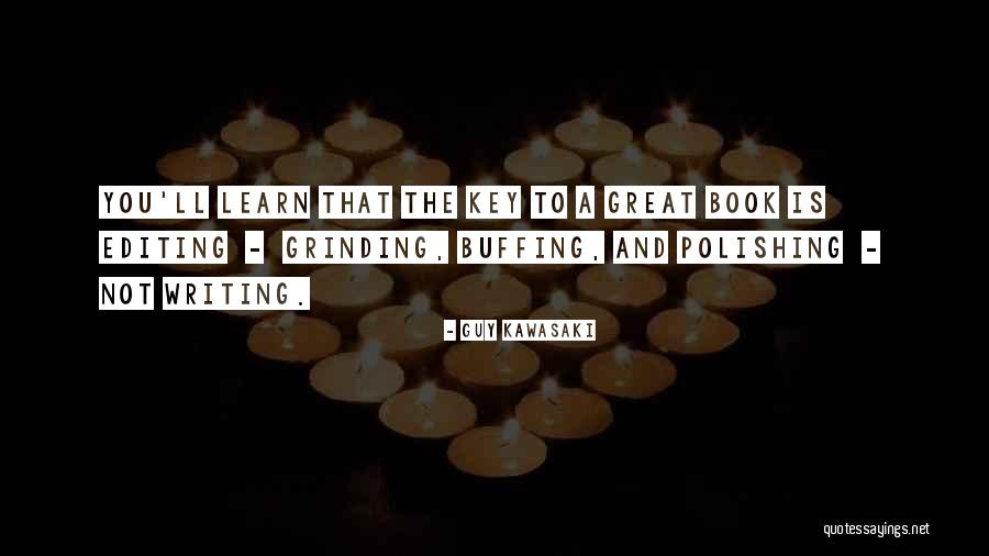 Writing To Learn Quotes By Guy Kawasaki