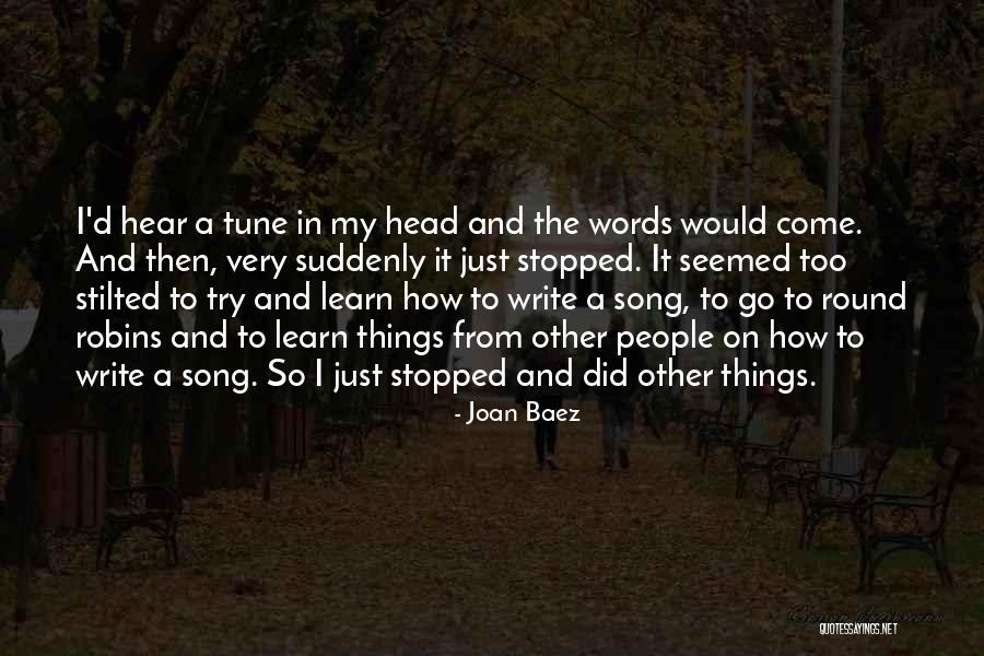 Writing To Learn Quotes By Joan Baez