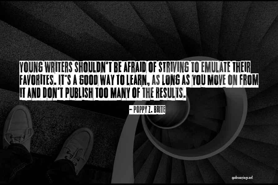 Writing To Learn Quotes By Poppy Z. Brite