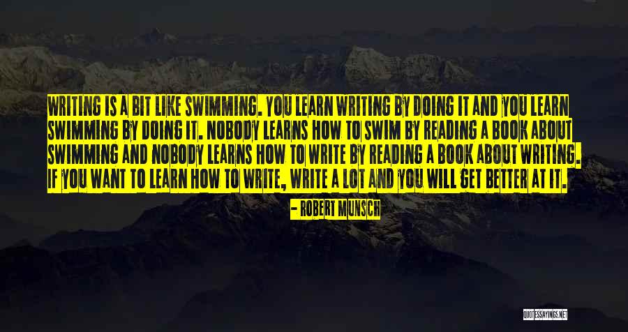 Writing To Learn Quotes By Robert Munsch