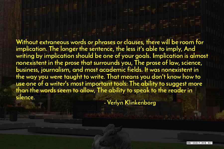 Writing Tools Quotes By Verlyn Klinkenborg Writing Tools Quotes By Verlyn Klinkenborg