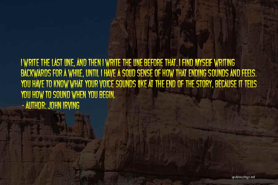 Writing Voice Quotes By John Irving