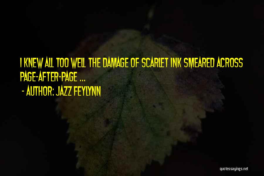 Writing Well Quotes By Jazz Feylynn
