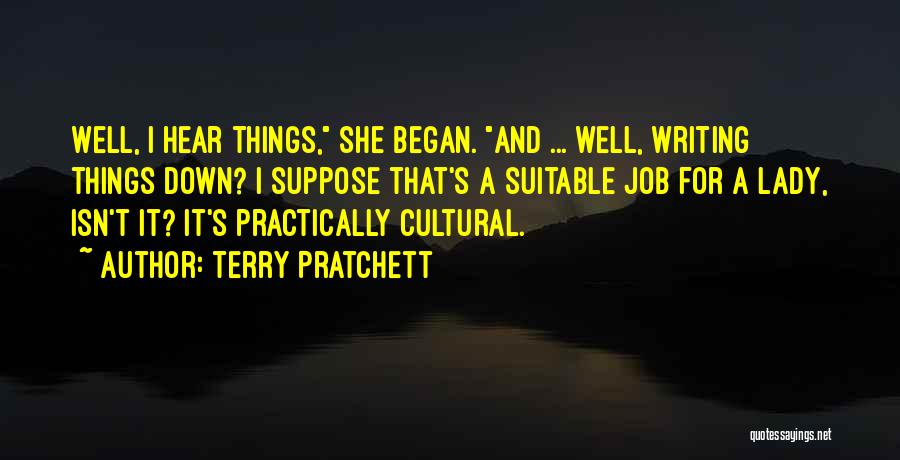 Writing Well Quotes By Terry Pratchett