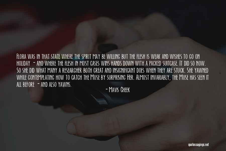 Writing When Where What Quotes By Mavis Cheek Writing When Where What Quotes By Mavis Cheek