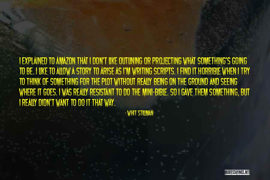 Writing When Where What Quotes By Whit Stillman Writing When Where What Quotes By Whit Stillman