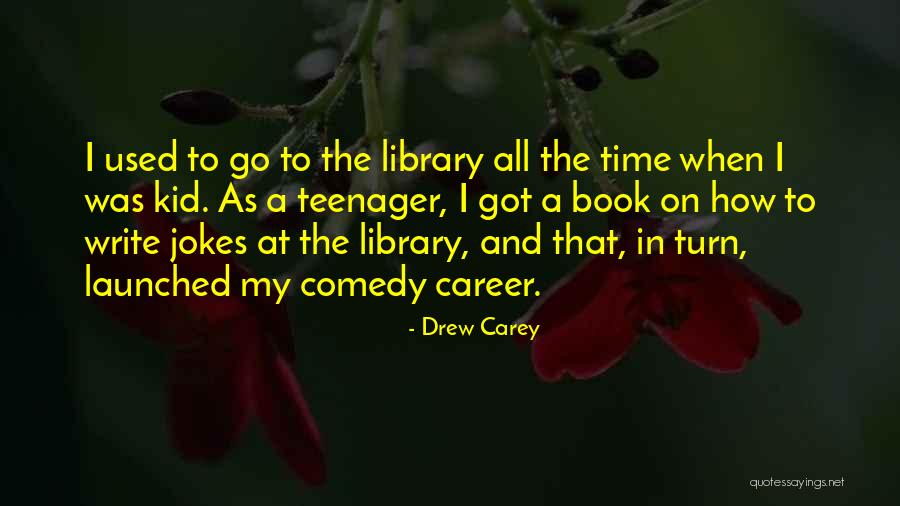 Writing When You Are A Teenager Quotes By Drew Carey Writing When You Are A Teenager Quotes By Drew Carey