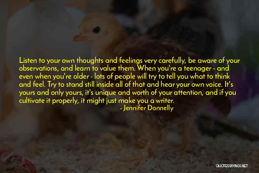 Writing When You Are A Teenager Quotes By Jennifer Donnelly Writing When You Are A Teenager Quotes By Jennifer Donnelly