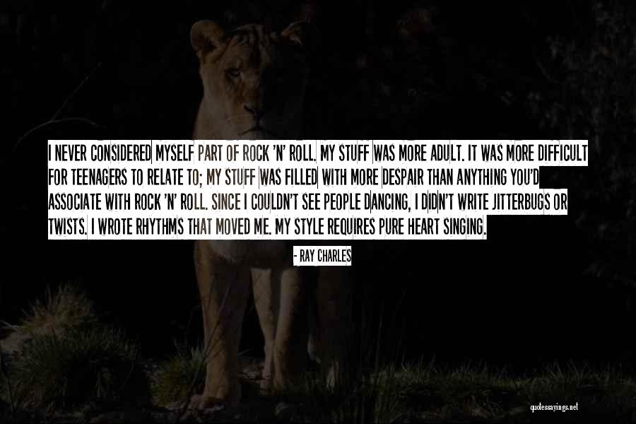 Writing When You Are A Teenager Quotes By Ray Charles Writing When You Are A Teenager Quotes By Ray Charles