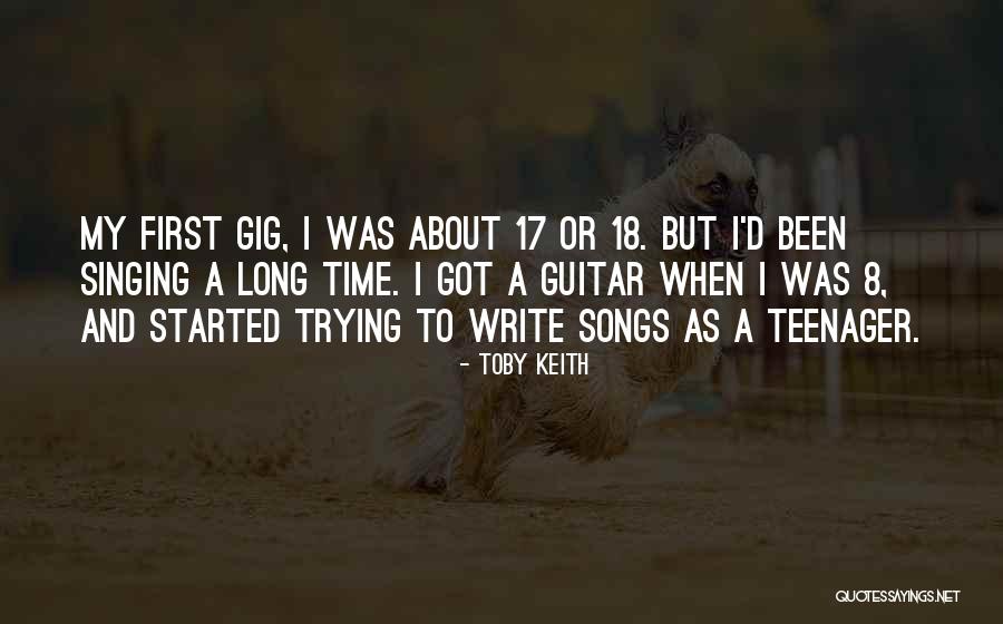 Writing When You Are A Teenager Quotes By Toby Keith Writing When You Are A Teenager Quotes By Toby Keith