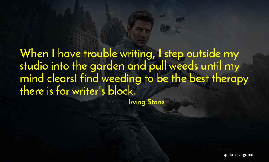 Writing Writer S Block Quotes By Irving Stone Writing Writer S Block Quotes By Irving Stone