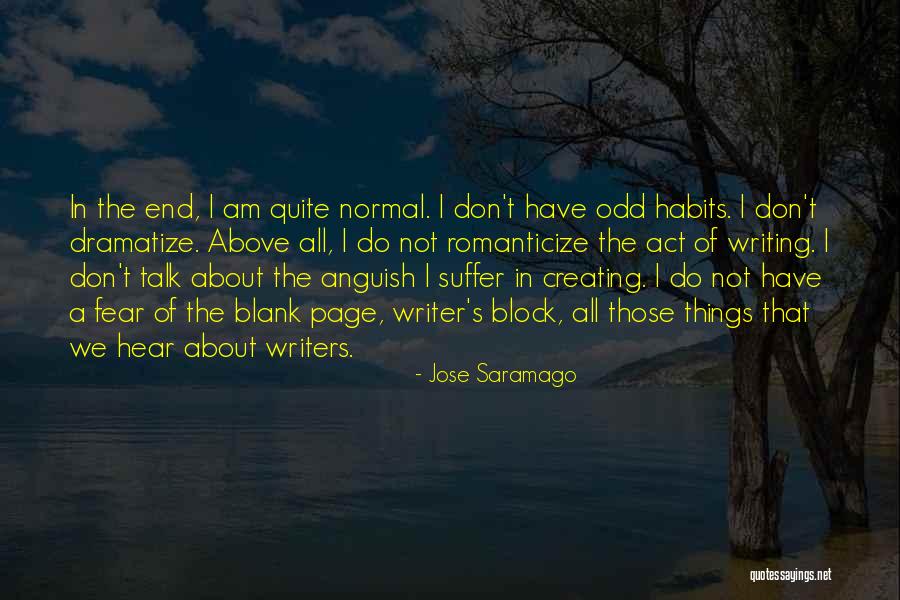 Writing Writer S Block Quotes By Jose Saramago Writing Writer S Block Quotes By Jose Saramago