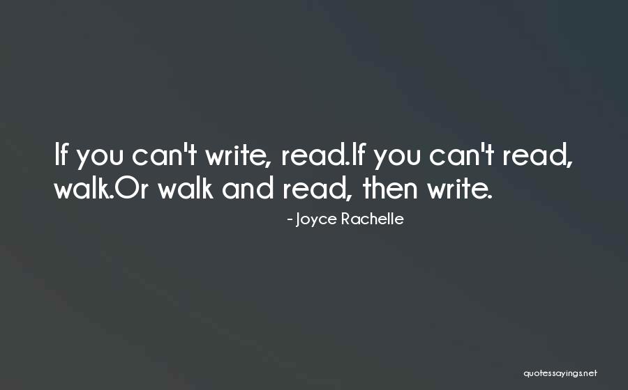 Writing Writer S Block Quotes By Joyce Rachelle