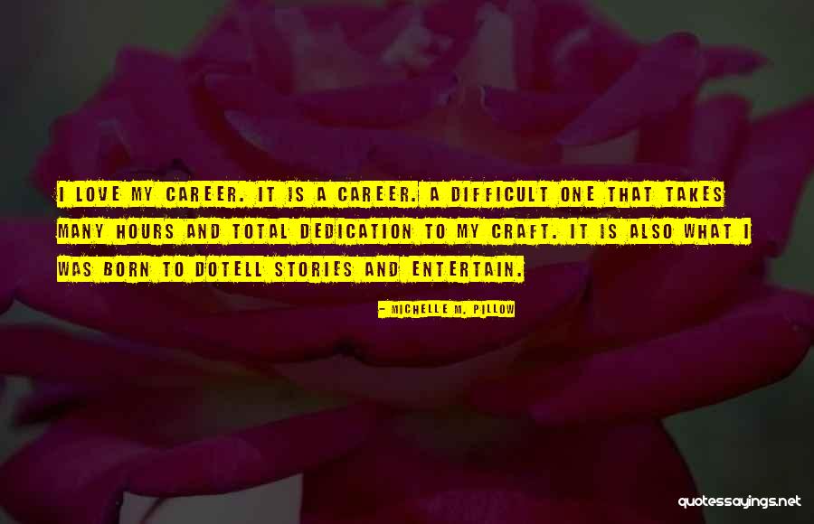 Writing Your Destiny Quotes By Michelle M. Pillow Writing Your Destiny Quotes By Michelle M. Pillow