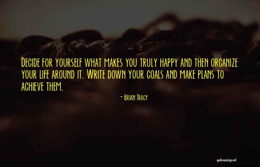 Writing Your Goals Quotes By Brian Tracy Writing Your Goals Quotes By Brian Tracy